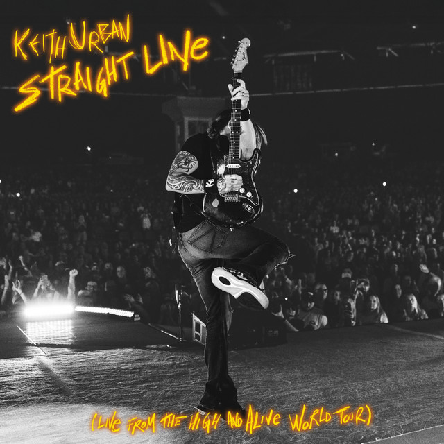 کاور آهنگ Straight Line - Live from the HIGH AND ALIVE WORLD TOUR از Keith Urban