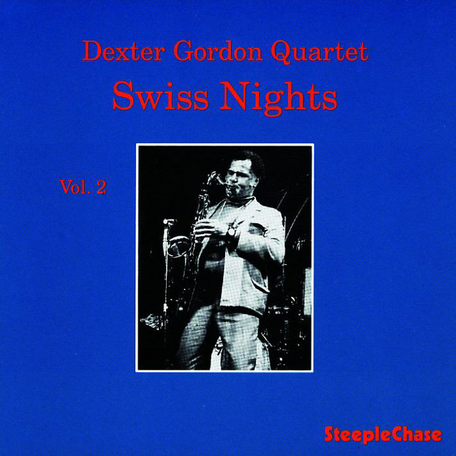 کاور آلبوم Swiss Nights, Vol. 2 از Dexter Gordon