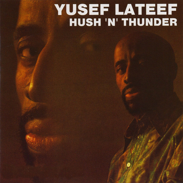 کاور آلبوم Hush 'N' Thunder از Yusef Lateef