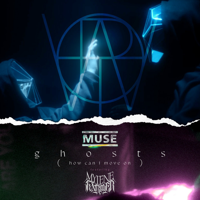 کاور آهنگ Ghosts (How Can I Move On) [feat. Mylène Farmer] از Muse, Mylene Farmer, Matt Bellamy