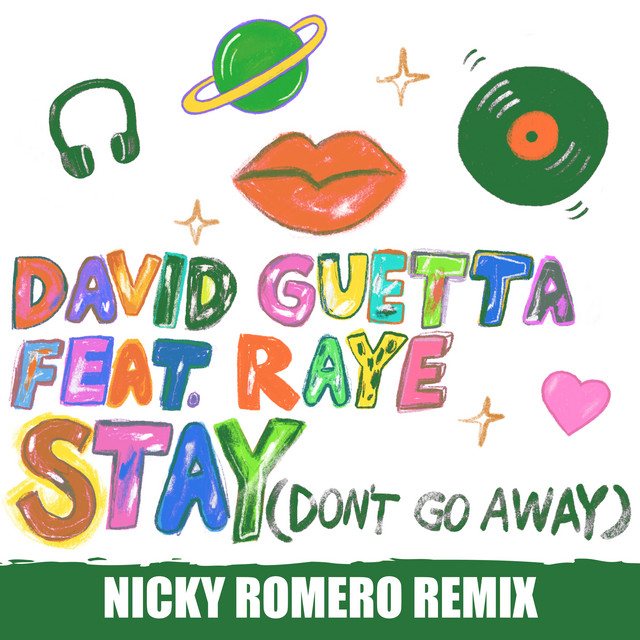 کاور آهنگ Stay (Don't Go Away) [feat. Raye] - Nicky Romero Remix از David Guetta, Nicky Romero, RAYE
