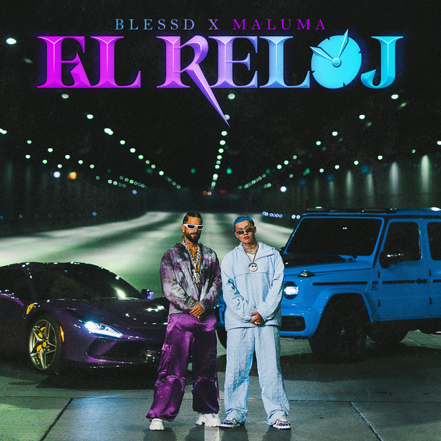 کاور آهنگ EL RELOJ (con Maluma) از Maluma, Blessd