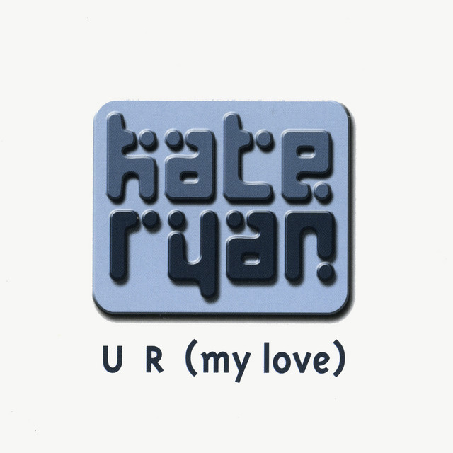کاور آلبوم U R (My Love) از Kate Ryan