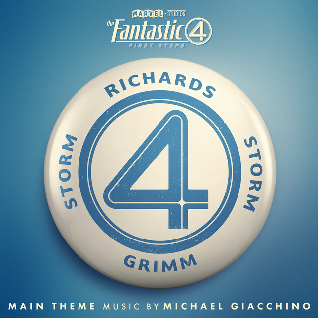 کاور آهنگ The Fantastic Four: First Steps Main Theme - From "The Fantastic Four: First Steps" از Michael Giacchino