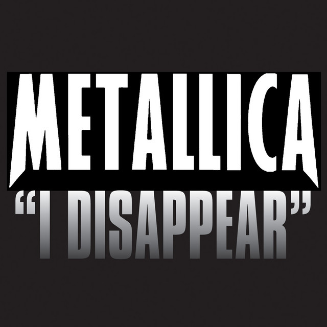 کاور آهنگ I Disappear از Metallica