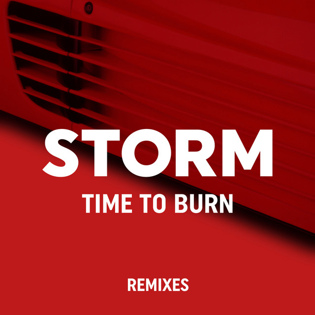 کاور آلبوم Time to Burn (Remixes) از Storm