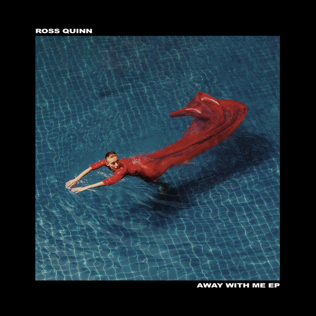کاور آلبوم Away With Me EP از Ross Quinn