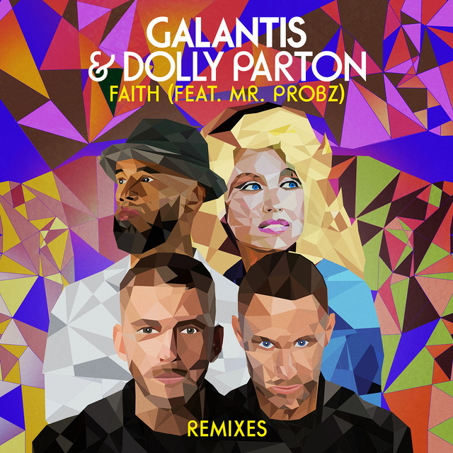 کاور آلبوم Faith (with Dolly Parton) [feat. Mr. Probz] [Remixes] از Galantis, Dolly Parton
