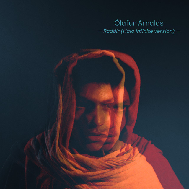 کاور آهنگ Raddir - Halo Infinite Version از Ólafur Arnalds
