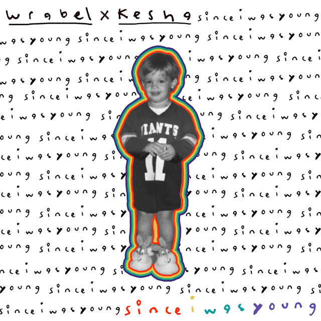 کاور آهنگ since i was young (with kesha) از WRABEL, Kesha