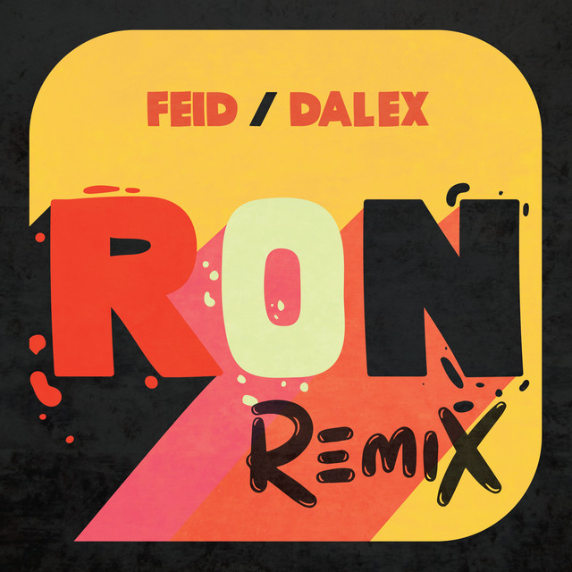 کاور آهنگ Ron - Remix از Feid, Dalex