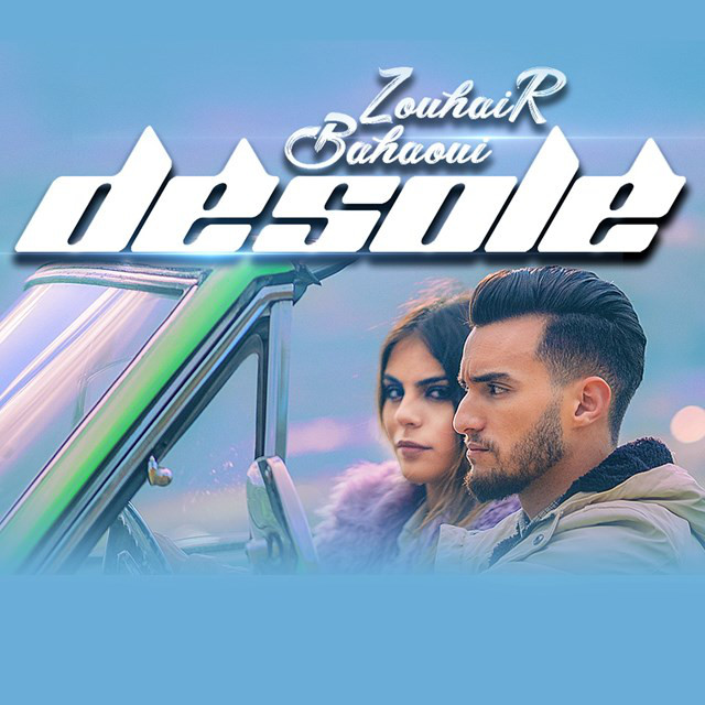 کاور آهنگ Désolé از Zouhair Bahaoui