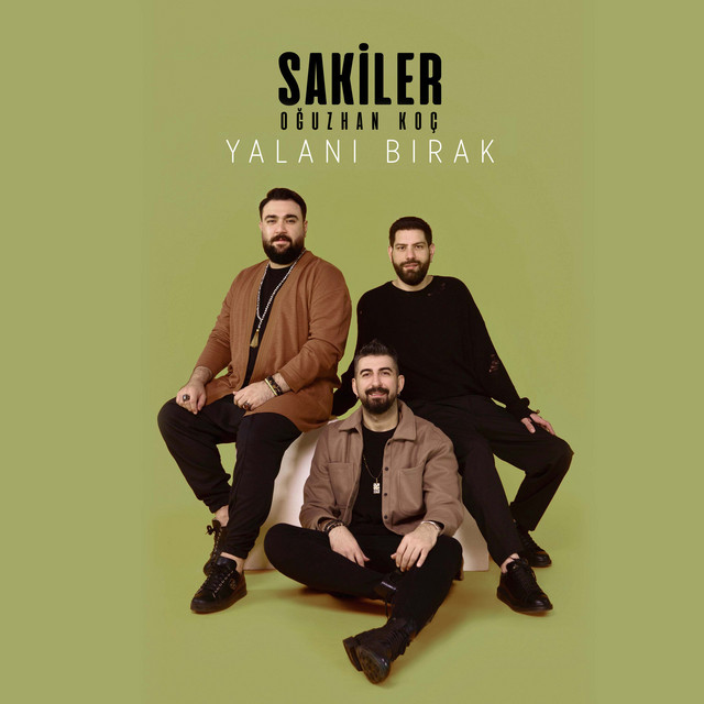 کاور آهنگ Yalanı Bırak از Oguzhan Koc, Sakiler