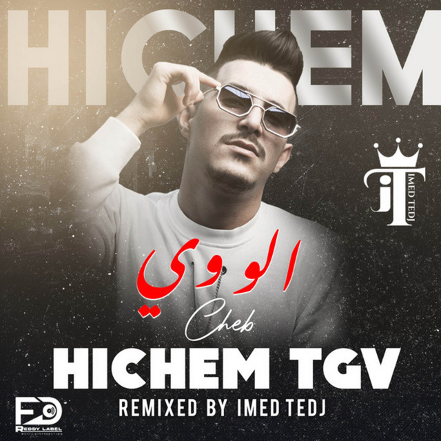کاور آهنگ Allo Oui (Remixe) از Cheb Hichem TGV, Imed Tedj