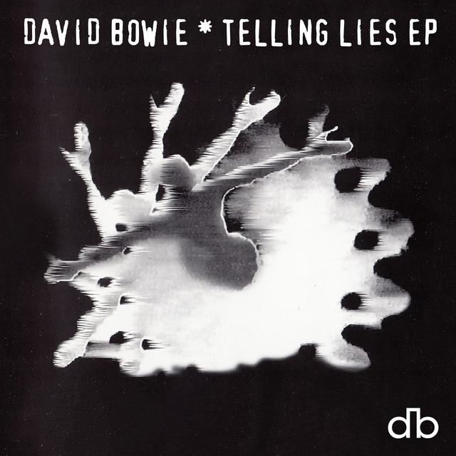 کاور آهنگ Telling Lies - Feelgood Mix, 2022 Remaster از David Bowie, Mark Plati