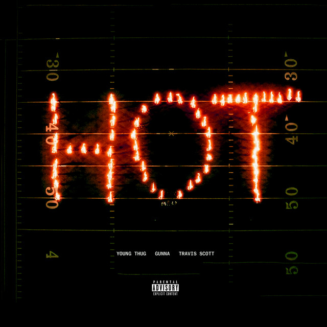 کاور آهنگ Hot (Remix) [feat. Gunna and Travis Scott] از Young Thug, Travis Scott, Gunna