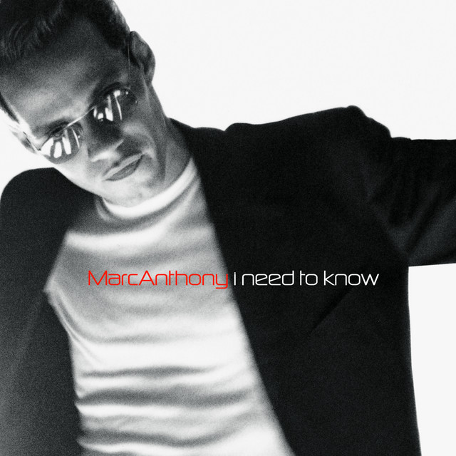 کاور آلبوم I Need To Know از Marc Anthony