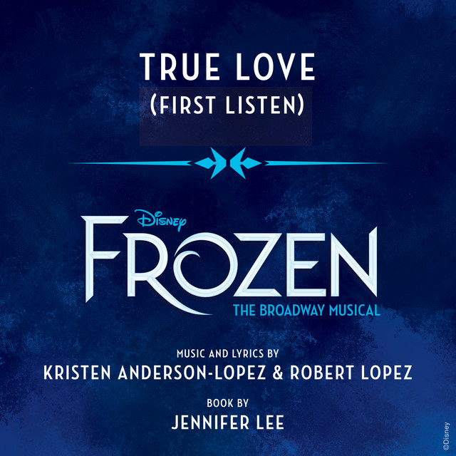 کاور آهنگ True Love - From "Frozen: The Broadway Musical" / First Listen از Patti Murin