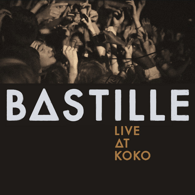 کاور آلبوم Bastille: Live At KOKO از Bastille