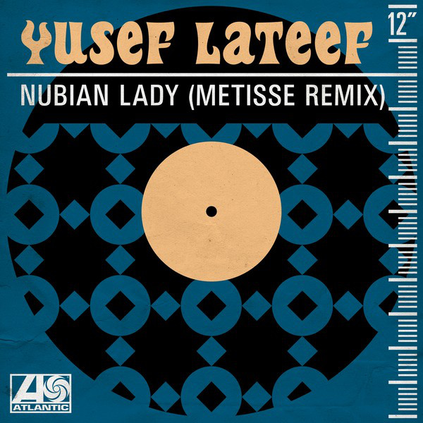 کاور آلبوم Nubian Lady (Metisse Remix) از Yusef Lateef
