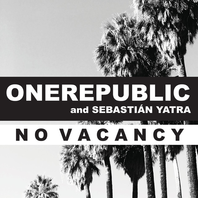 کاور آهنگ No Vacancy (with Sebastián Yatra) از OneRepublic, Sebastian Yatra