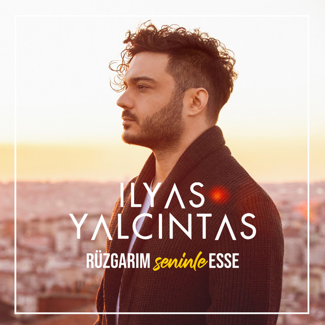 کاور آهنگ Rüzgarım Seninle Esse از Ilyas Yalcintas