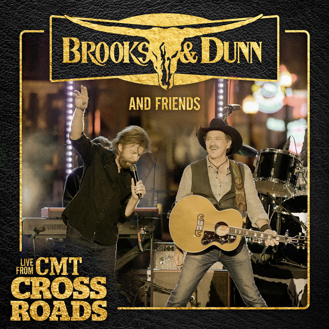کاور آهنگ Mama Don't Get Dressed Up For Nothing (with LANCO ) - Live from CMT Crossroads از Brooks & Dunn, LANCO