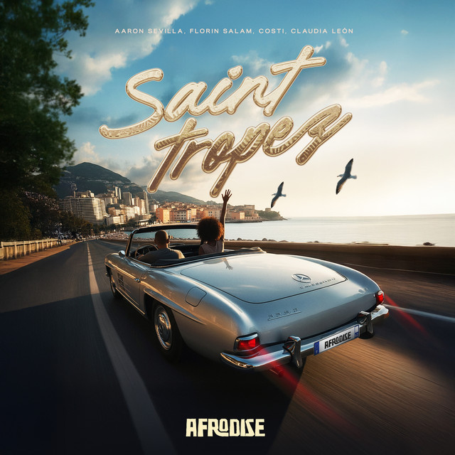 کاور آهنگ Saint Tropez - Costi Tech Mix از Costi, Aaron Sevilla, Claudia Leon, Florin Salam