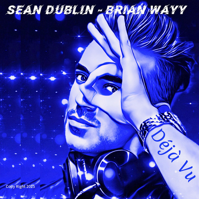 کاور آهنگ دژاوو (میکس رادیویی) از برایان ویی, Sean Dublin