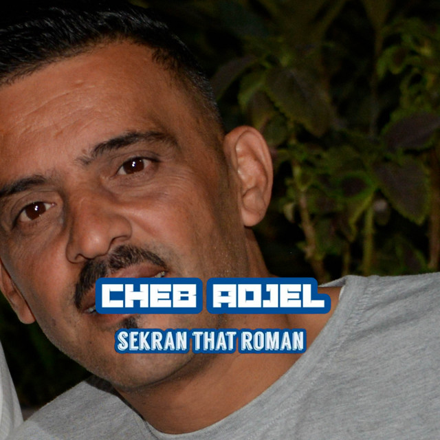 کاور آهنگ Sekran Taht Roman از Cheb Adjel