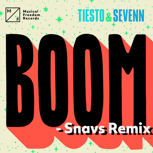 کاور آهنگ BOOM - Snavs Remix از Tiësto, Sevenn, Snavs