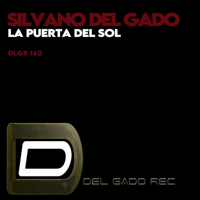 کاور آهنگ La Puerta Del Sol - Extended Mix از Silvano Del Gado