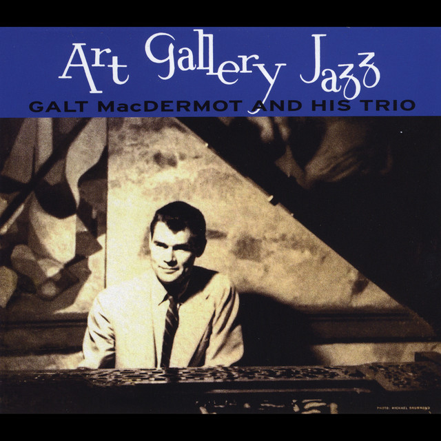 کاور آلبوم Art Gallery Jazz از Galt MacDermot