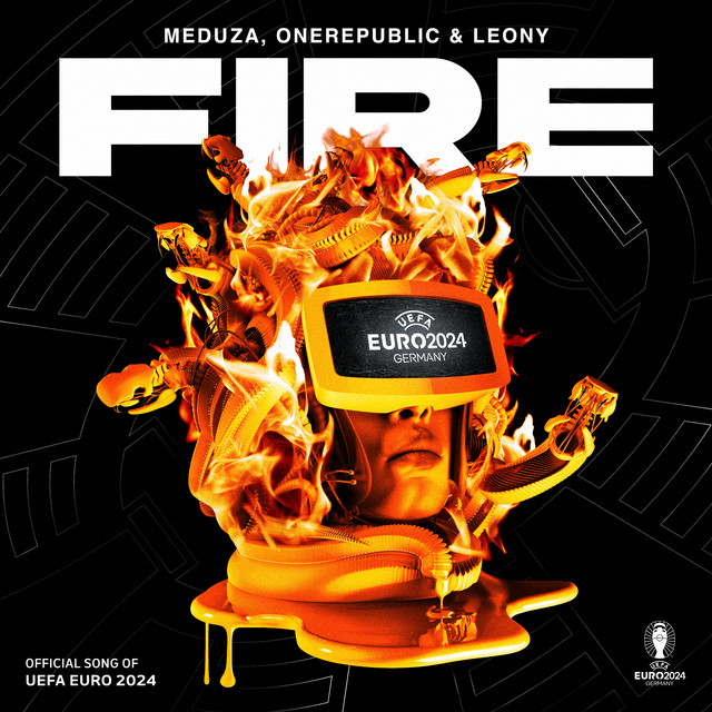 کاور آهنگ Fire - Official UEFA EURO 2024 Song از OneRepublic, MEDUZA, Leony