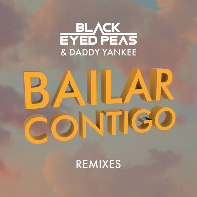 کاور آهنگ BAILAR CONTIGO - CLMD Remix از Daddy Yankee, Black Eyed Peas, CLMD