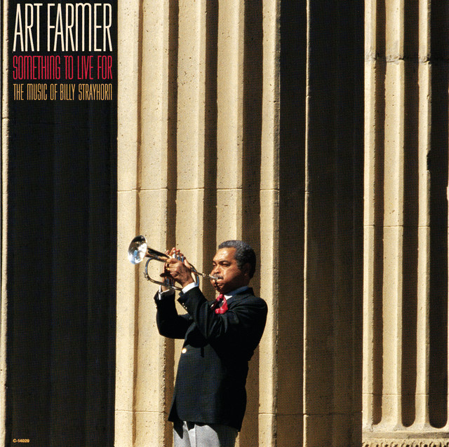 کاور آلبوم Something To Live For - The Music Of Billy Strayhorn از Art Farmer