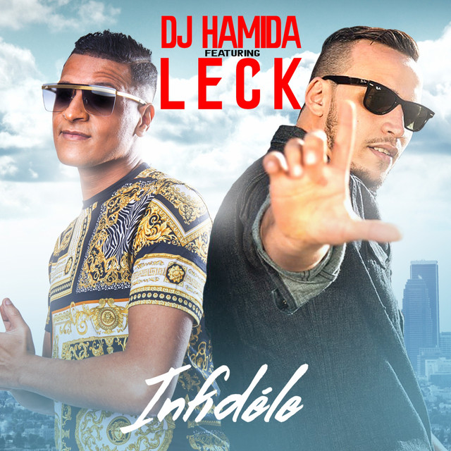 کاور آهنگ Infidèles از DJ Hamida, Leck