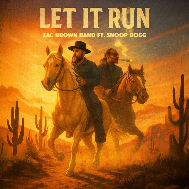 کاور آهنگ Let It Run (feat. Snoop Dogg) از Snoop Dogg, Zac Brown Band