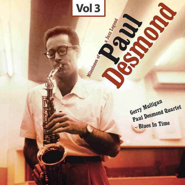 کاور آلبوم Milestones of a Jazz Legend - Paul Desmond, Vol. 3 از Paul Desmond