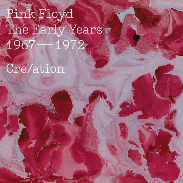کاور آلبوم The Early Years, 1967-1972, Cre/ation از Pink Floyd