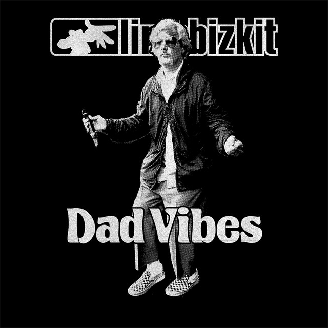 کاور آهنگ Dad Vibes از Limp Bizkit