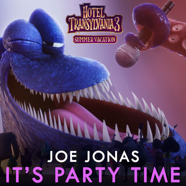 کاور آهنگ It's Party Time (From "Hotel Transylvania 3") از Joe Jonas