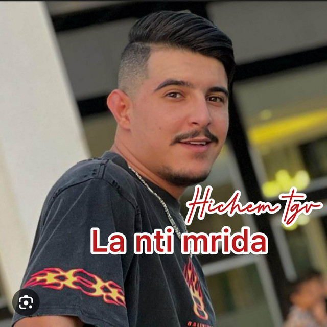 کاور آهنگ La nti mrida از Cheb Hichem TGV