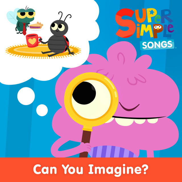 کاور آلبوم Can You Imagine? از Super Simple Songs