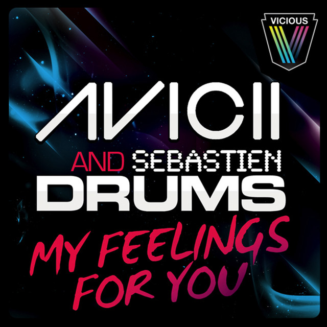 کاور آهنگ My Feelings For You - The Noise Remix از Avicii, Sebastien Drums, The Noise
