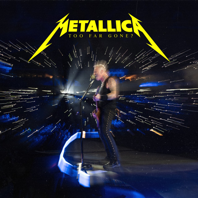 کاور آهنگ Too Far Gone? از Metallica