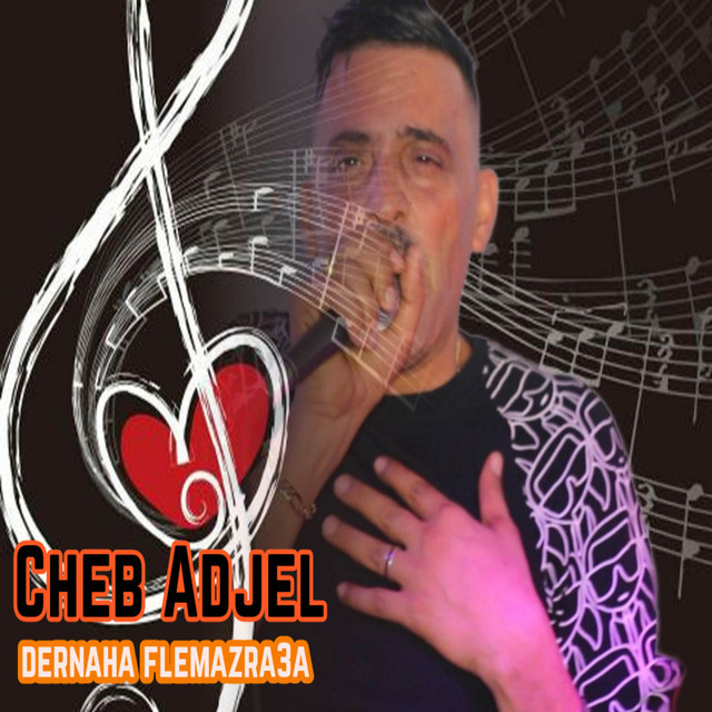 کاور آهنگ Drnaha Felmazra3a از Cheb Adjel