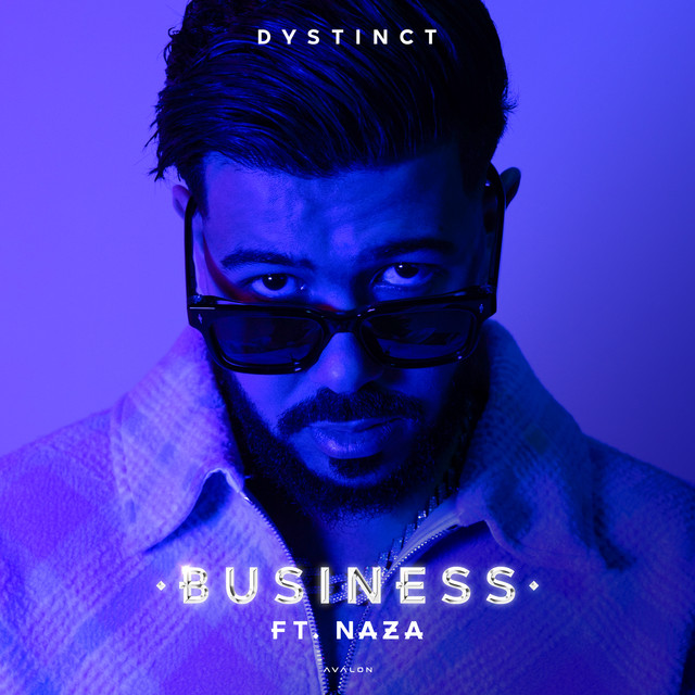 کاور آهنگ Business (feat. Naza) از DYSTINCT, Unleaded, Naza