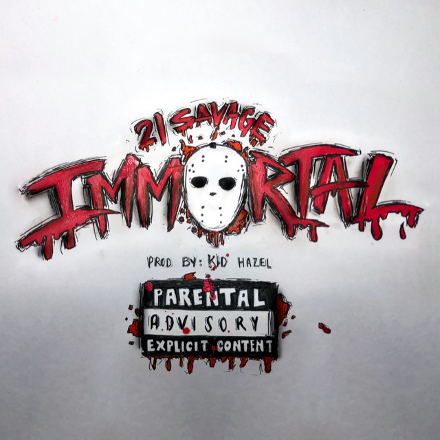 کاور آهنگ Immortal از 21 Savage