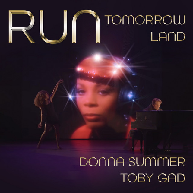 کاور آهنگ RUN - Tomorrowland از Donna Summer, Toby Gad